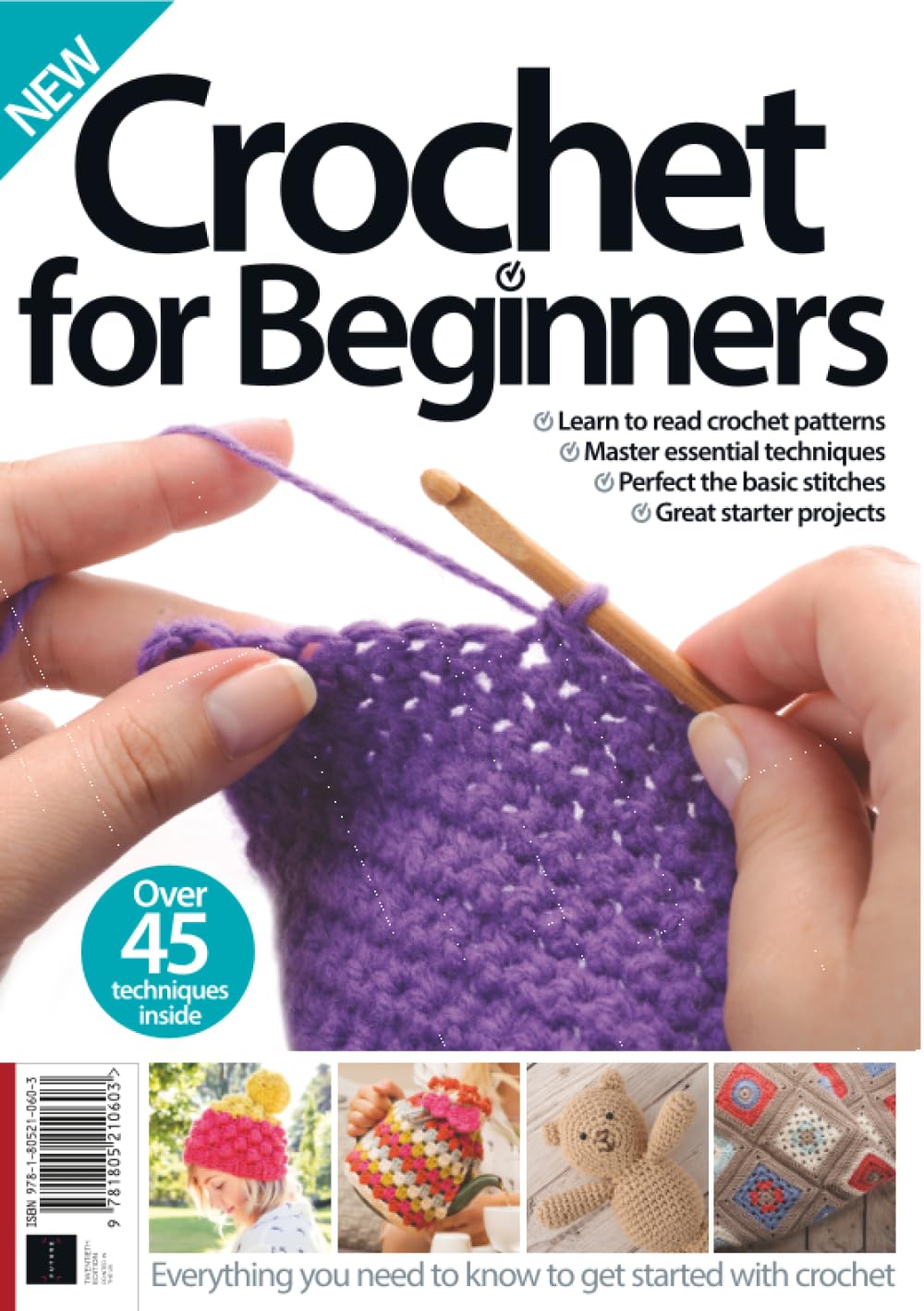 Crochet for Beginners: Over 45 Techniques Inside