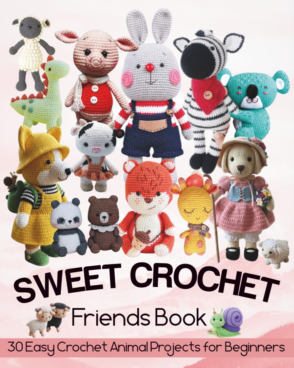 Weighted Amigurumi Friends: 25 Soothing Crochet Toys Filled with Love