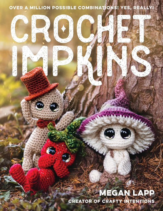 Crochet Impkins: Over a Million Possible Combinations!